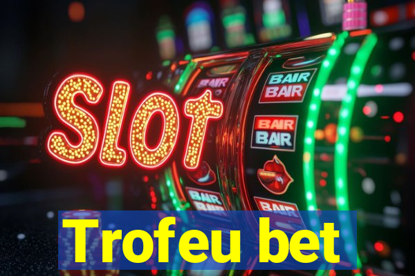 Trofeu bet